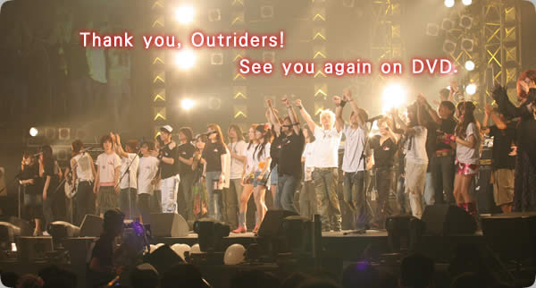 Thank you, Outriders! See you again on DVD.