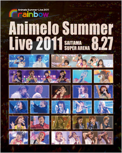 Animelo Summer Live 2011-rainbow- 8.27 Blu-ray Disc