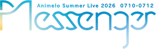 Animelo Summer Live 2026 -Messanger-